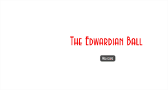 Desktop Screenshot of edwardianball.com
